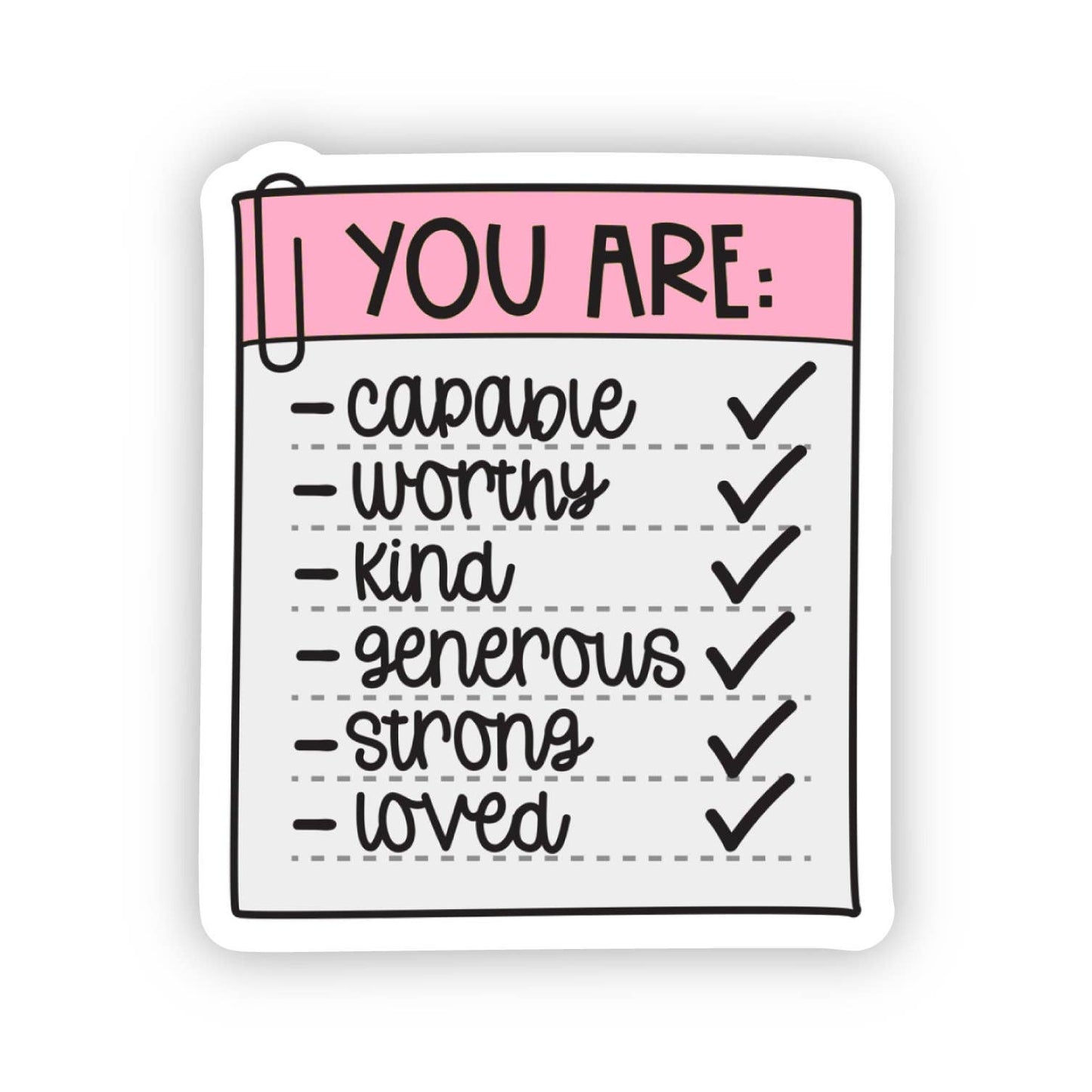 You Are Affirmation Sticker, 2-inch