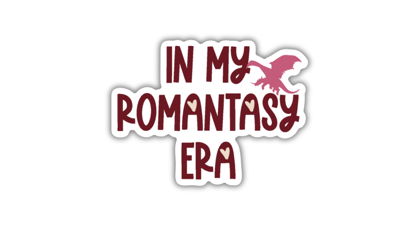 IN MY ROMANTASY ERA - sticker