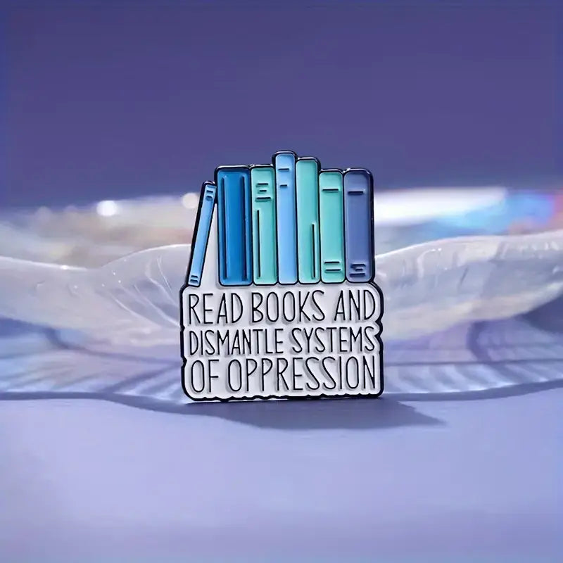 "Read Books" Empowerment Enamel Pin - Book lovers Pride Pin