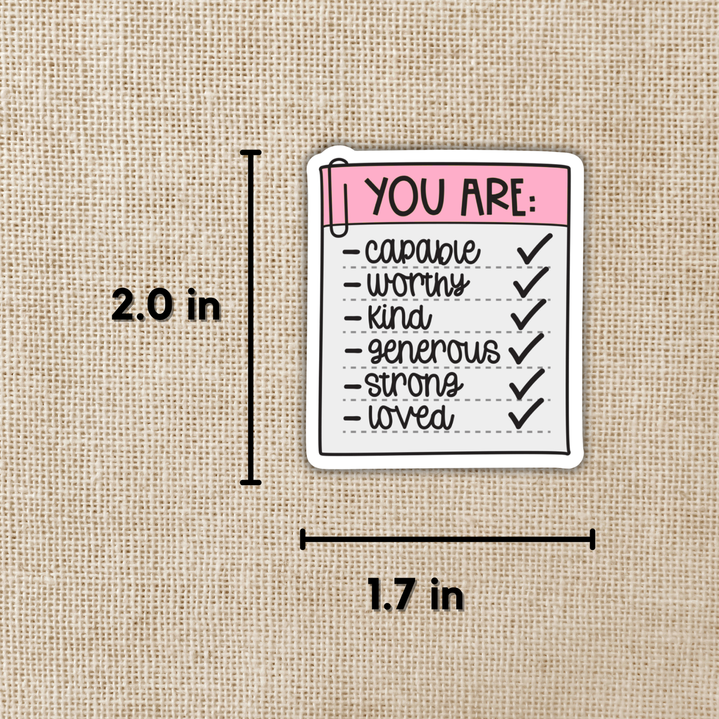 You Are Affirmation Sticker, 2-inch