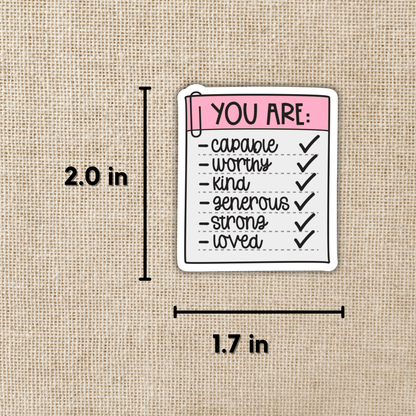 You Are Affirmation Sticker, 2-inch