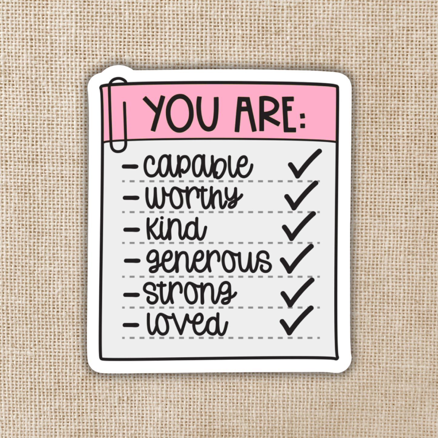 You Are Affirmation Sticker, 2-inch