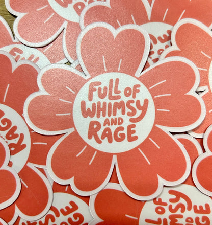 "Full of Whimsy and Rage" Flower by lemonsgrace