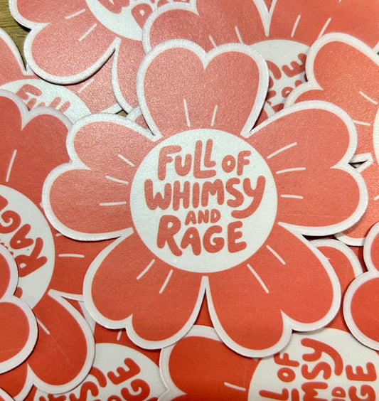 "Full of Whimsy and Rage" Flower by lemonsgrace