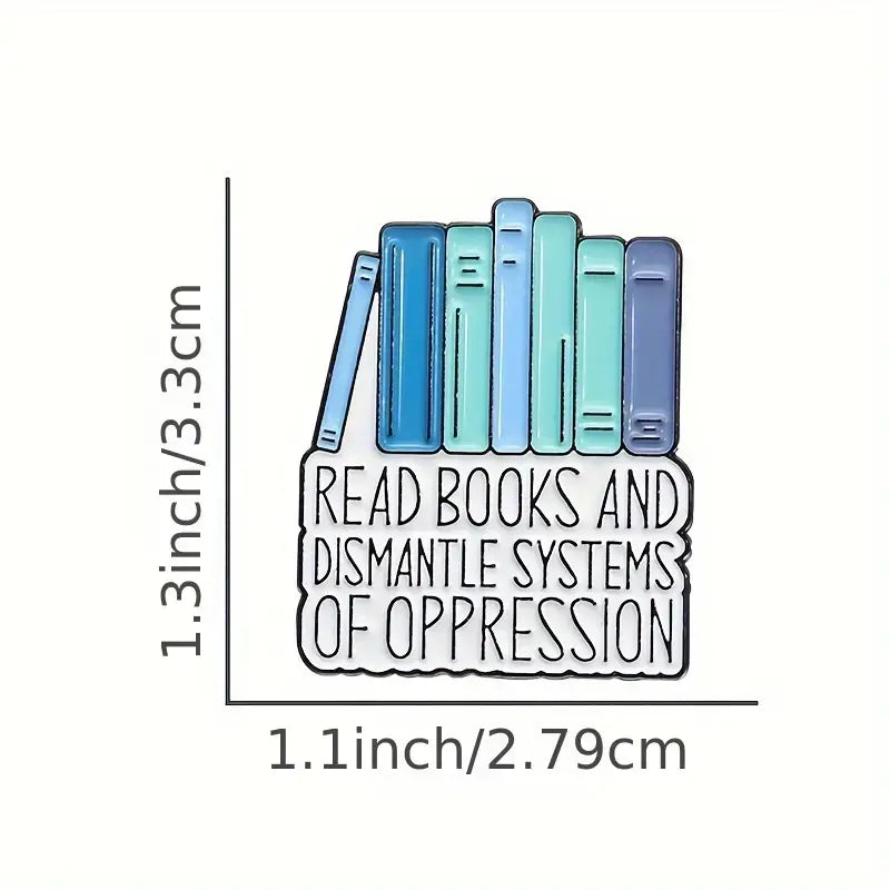 "Read Books" Empowerment Enamel Pin - Book lovers Pride Pin