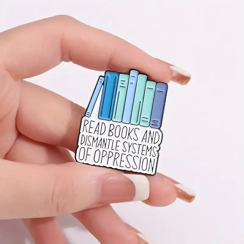 "Read Books" Empowerment Enamel Pin - Book lovers Pride Pin