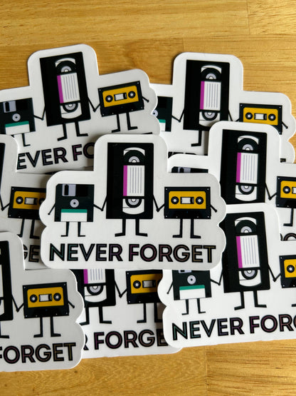 "Never Forget"
