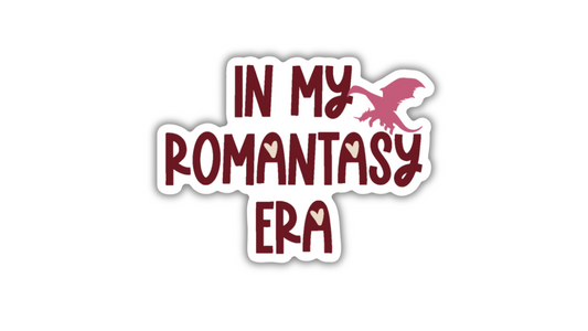 IN MY ROMANTASY ERA - sticker