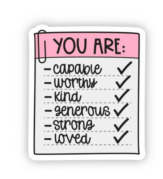You Are - affirmation sticker